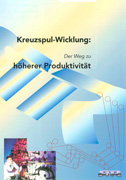 Kreuzspul-Wicklung: Der Weg zu hüherer Produktivität